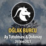 Oğlak Burcu Ay Tutulması & Dolunay Burç Yorumu