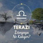 Terazi Burcu Dünyaya Ne Katıyor