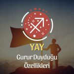 Yay Burcu Gurur Duyduğu Özellikleri