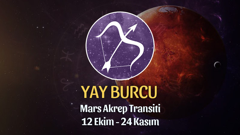 Yay Burcu - Mars Akrep Transiti Yorumu