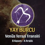 Yay Burcu - Venüs Terazi Transiti Yorumu