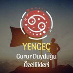 Yengeç Burcu Gurur Duyduğu Özellikleri
