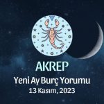 Akrep Burcu - Yeni Ay Yorumu 13 Kasım 2023
