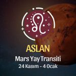 Aslan Burcu - Mars Yay Transiti Burç Yorumu