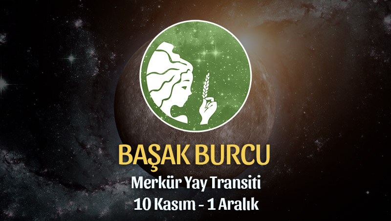 Başak Burcu - Merkür Yay Transiti Yorumu 10 Kasım 2023