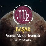 Başak Burcu - Venüs Akrep Transiti Yorumu