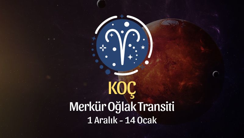 Koç Burcu - Merkür Yay Transiti Yorumu