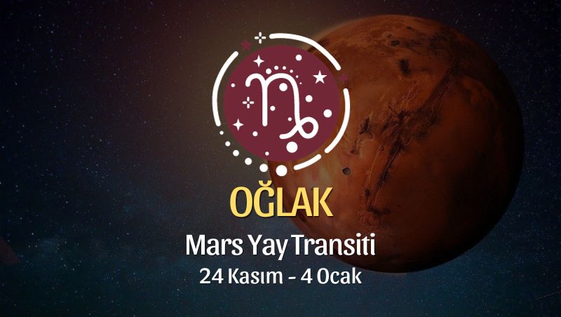 Oğlak Burcu - Mars Yay Transiti Burç Yorumu