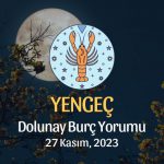Yengeç Burcu - Dolunay Burç Yorumu, 27 Kasım 2023