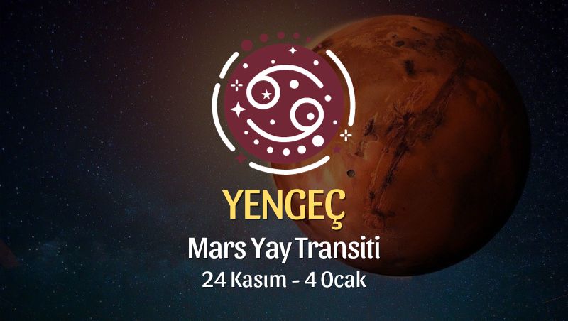 Yengeç Burcu - Mars Yay Transiti Burç Yorumu