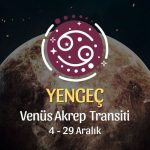 Yengeç Burcu - Venüs Akrep Transiti Yorumu