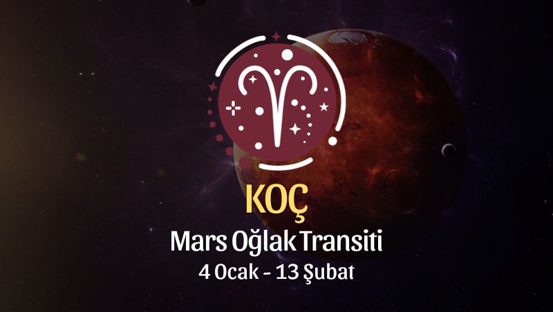 Koç Burcu - Mars Oğlak Transiti, 4 Ocak 2024