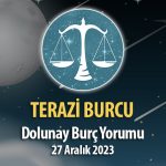 Terazi Burcu - Dolunay Burç Yorumu 27 Aralık 2023