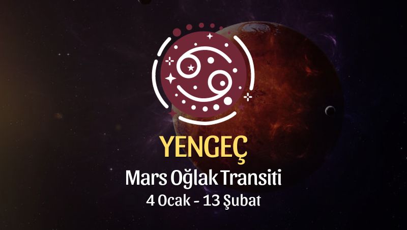 Yengeç Burcu - Mars Oğlak Transiti, 4 Ocak 2024