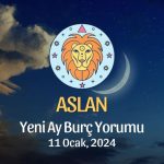 Aslan Burcu - Yeni Ay Burç Yorumu 11 Ocak 2024