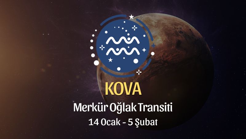 Kova Burcu - Merkür Oğlak Transiti Burç Yorumu 14 Ocak 2024