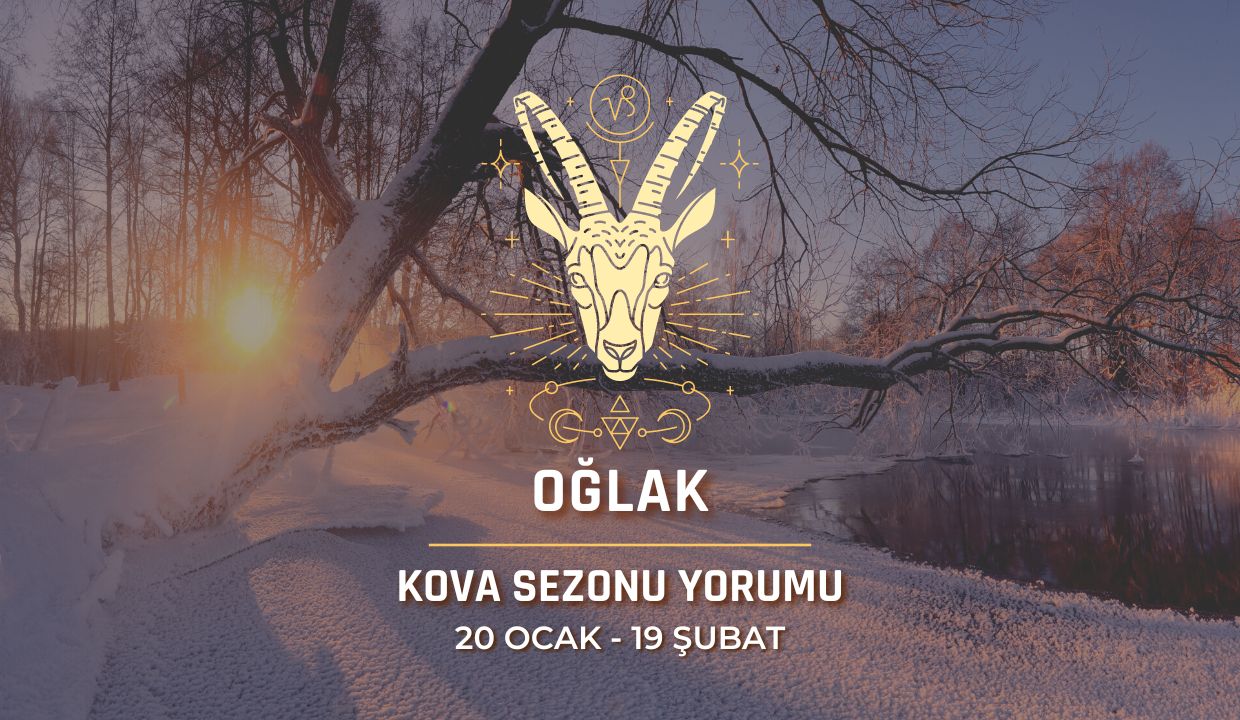 Oğlak Burcu - 2024 Kova Sezonu Yorumu