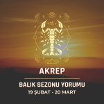 Akrep Burcu - 2024 Balık Sezonu Yorumu