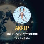 Akrep Burcu - Dolunay Burç Yorumu 24 Şubat 2024