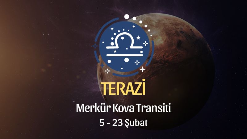 Terazi Burcu - Merkür Kova Transiti Burç Yorumu