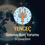 Yengeç Burcu - Dolunay Burç Yorumu 24 Şubat 2024