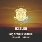 İkizler Burcu - 2024 Koç Sezonu Yorumu