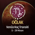 Oğlak Burcu - Venüs Koç Transiti Yorumu 5 Nisan 2024