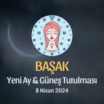 Başak Burcu - Yeni Ay Güneş Tutulması Yorumu 8 Nisan 2024