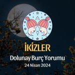 İkizler Burcu - Dolunay Burç Yorumu 24 Nisan 2024