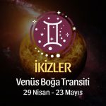 İkizler Burcu - Venüs Boğa Transiti Yorumu