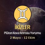 İkizler Burcu - Plüton Kova Retrosu Yorumu