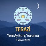 Terazi Burcu - Yeni Ay Yorumu 8 Mayıs 2024