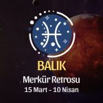 Balık Burcu: Merkür Retrosu Yorumu, 15 Mart 2025