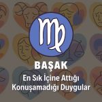 Başak Burcunun İçine Attığı Duygular