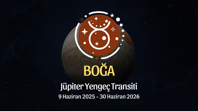 Boğa Burcu: Jüpiter Yengeç Transiti Burç Yorumu