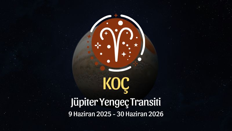 Koç Burcu: Jüpiter Yengeç Transiti Burç Yorumu