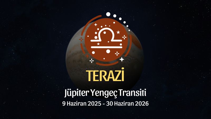 Terazi Burcu: Jüpiter Yengeç Transiti Burç Yorumu