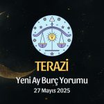 Terazi Burcu: Yeni Ay Yorumu 27 Mayıs 2025