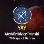 Yay Burcu: Merkür İkizler Transiti Yorumu, 26 Mayıs 2025