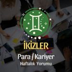 İkizler Burcu Haftalık Para/Kariyer Yorumu