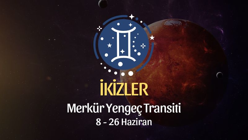 İkizler Burcu: Merkür Yengeç Transiti Yorumu - 8 Haziran 2025