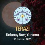 Terazi Burcu: Dolunay Yorumu 11 Haziran 2025