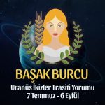 Başak Burcu: Uranüs İkizler Transiti Yorumu