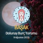 Başak Burcu: Dolunay Yorumu - 9 Ağustos 2025