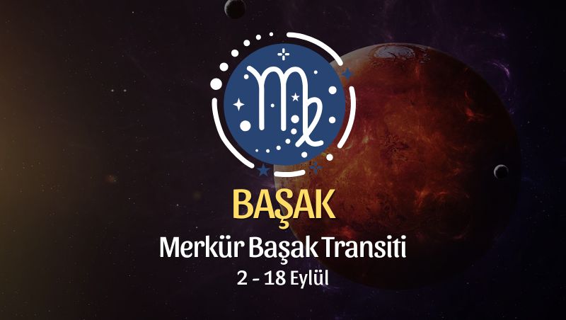 Başak Burcu: Merkür Başak Trantisi Yorumu - 2 Eylül 2025