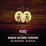 Koç Burcu: Başak Sezonu 2025 Burç Yorumları