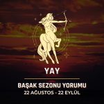 Yay Burcu: Başak Sezonu 2025 Burç Yorumları