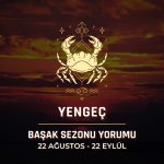 Yengeç Burcu: Başak Sezonu 2025 Burç Yorumları