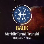 Balık Burcu: Merkür Terazi Transiti Yorumu - 18 Eylül 2025