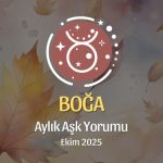 Boğa Burcu: Ekim 2025 Aylık Aşk Yorumu